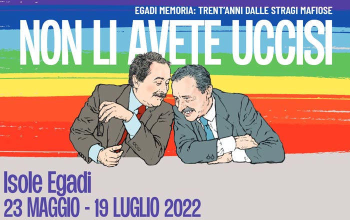 23/05/2022 - Non li avete uccisi: trent'anni dalle stragi mafiose